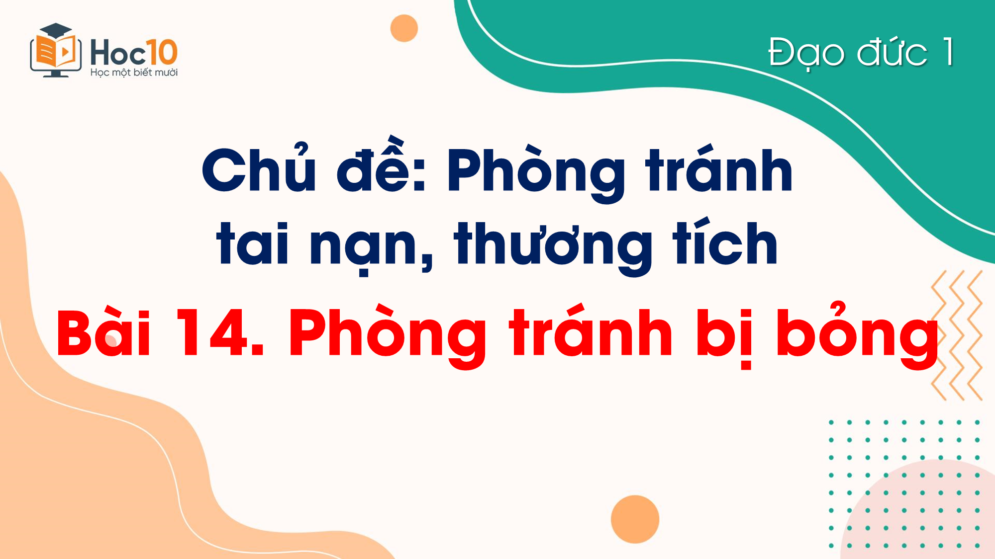 Bài 14 Phòng tránh bị bỏng